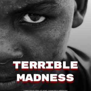 Terrible Madness